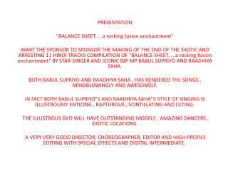 PRESENTATION &quot;BALANCE SHEET.....a rocking fusion enchantment&quot;