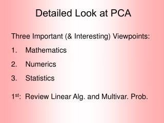 Detailed Look at PCA