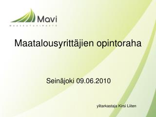 Maatalousyrittäjien opintoraha