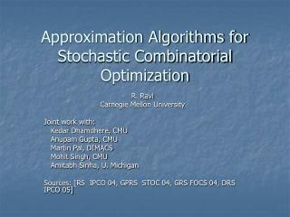 Approximation Algorithms for Stochastic Combinatorial Optimization