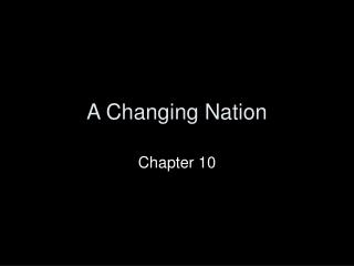 A Changing Nation
