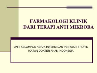 FARMAKOLOGI KLINIK DARI TERAPI ANTI MIKROBA