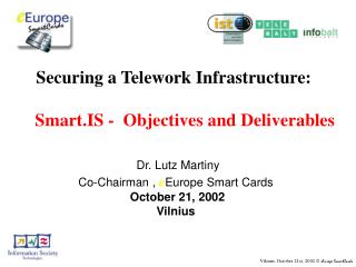 Securing a Telework Infrastructure: Smart.IS - Objectives and Deliverables