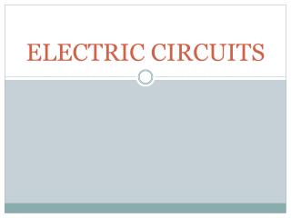ELECTRIC CIRCUITS