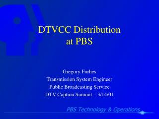 DTVCC Distribution at PBS