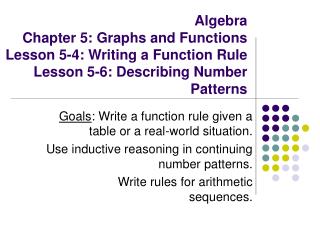 Goals : Write a function rule given a table or a real-world situation.