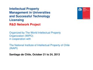 Intellectual Property Management in Universities and Successful Technology Licensing