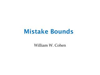 Mistake Bounds