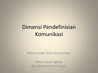 Dimensi Pendefinisian Komunikasi