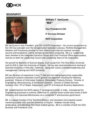 William T. VanCuren “Bill” Vice President & CIO IT Services Division NCR Corporation