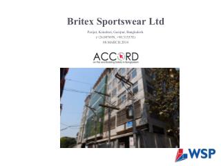 Britex Sportswear Ltd Parijat , Konabari , Gazipur , Bangladesh. (+24.00769N, +90.31557E)