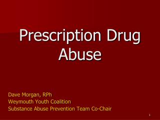 Prescription Drug Abuse