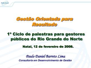 Gestão Orientada para Resultado