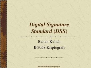 Digital Signature Standard ( DSS )