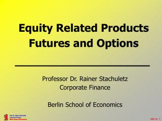 Equity Related Products Futures and Options