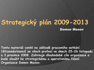 Strategický plán 2009-2013