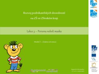 Lekce 3 – Persona neboli maska