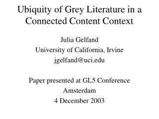 Ubiquity of Grey Literature in a Connected Content Context