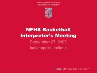 NFHS Basketball Interpreter’s Meeting