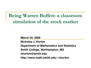 Being Warren Buffett: a classroom simulation of the stock market