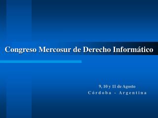 Congreso Mercosur de Derecho Informático