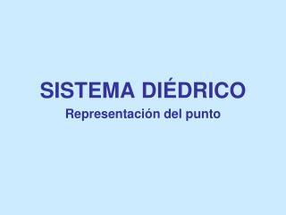 SISTEMA DIÉDRICO
