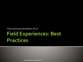 Field Experiences: Best Practices