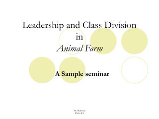 Leadership and Class Division in Animal Farm