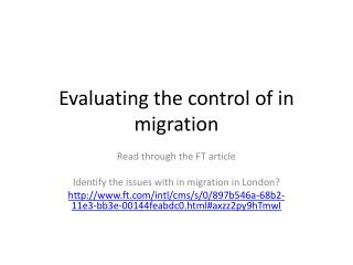 Evaluating the control of in migration