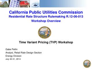 California Public Utilities Commission Residential Rate Structure Rulemaking R.12-06-013