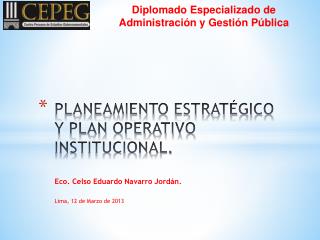 PLANEAMIENTO ESTRATÉGICO Y PLAN OPERATIVO INSTITUCIONAL.