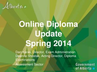 Online Diploma Update Spring 2014