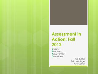 Assessment in Action: Fall 2012