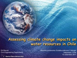 Assessing climate change impacts on water resources in Chile