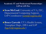 Academic IT and Professional Partnerships: LSP LSP-Pro