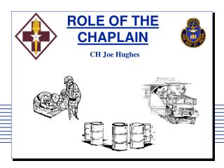 ROLE OF THE CHAPLAIN
