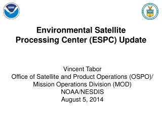 Environmental Satellite Processing Center (ESPC) Update