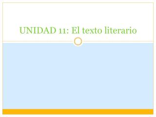 UNIDAD 11: El texto literario