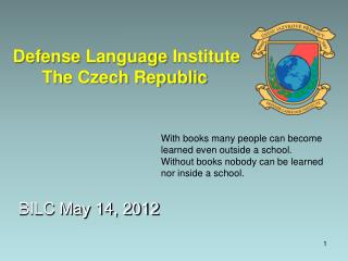 Defense Language Institute Th e Czech Republic