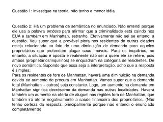 Questão 1: investigue na teoria, não tenho a menor idéia