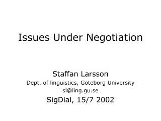 Issues Under Negotiation