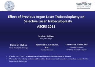 Effect of Previous Argon Laser Trabeculoplasty on Selective Laser Trabeculoplasty ASCRS 2011