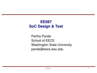 EE587 SoC Design & Test