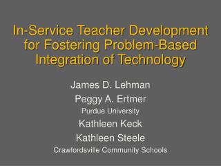 In-Service Teacher Development for Fostering Problem-Based Integration of Technology