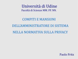 Università di Udine Facoltà di Scienze MM. FF. NN.
