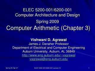 Vishwani D. Agrawal James J. Danaher Professor Department of Electrical and Computer Engineering