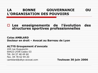 LA BONNE GOUVERNANCE OU L’ORGANISATION DES POUVOIRS