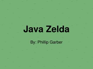 Java Zelda