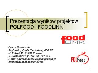 Prezentacja wyników projektów POLFOOD i FOODLINK