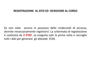 REGISTRAZIONE AL SITO ED ISCRIZIONE AL CORSO